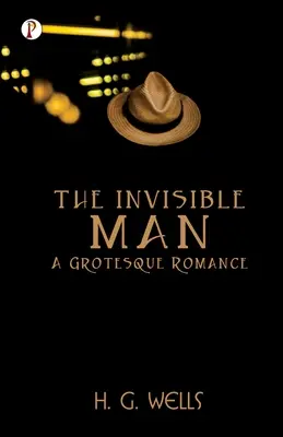 Niewidzialny człowiek: groteskowy romans - The Invisible Man A Grotesque Romance