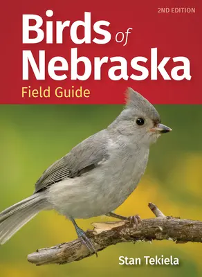 Przewodnik terenowy po ptakach Nebraski - Birds of Nebraska Field Guide