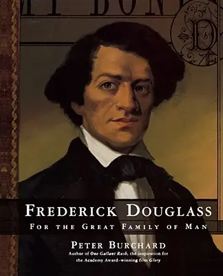 Frederick Douglass: Dla wielkiej rodziny ludzkiej - Frederick Douglass: For the Great Family of Man