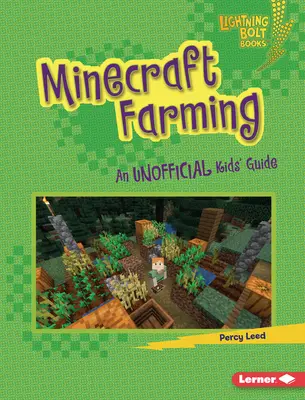 Minecraft Farming: Nieoficjalny przewodnik dla dzieci - Minecraft Farming: An Unofficial Kids' Guide