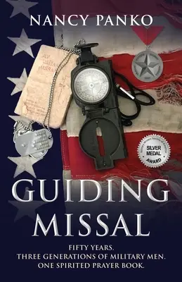 Mszał przewodni: Pięćdziesiąt lat. Trzy pokolenia wojskowych. Jeden uduchowiony modlitewnik. - Guiding Missal: Fifty Years. Three Generations of Military Men. One Spirited Prayer Book.