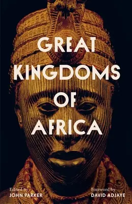 Wielkie Królestwa Afryki - Great Kingdoms of Africa