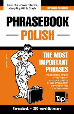 Rozmówki angielsko-polskie i mini słownik 250 słów - English-Polish phrasebook and 250-word mini dictionary