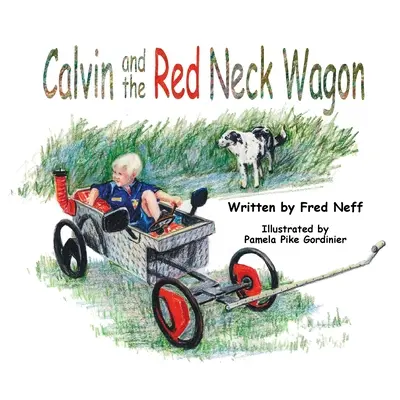 Calvin i wóz z czerwonym karkiem - Calvin and the Red Neck Wagon