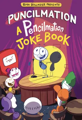 Puncilmation: Książka z dowcipami ołówkowymi - Puncilmation: A Pencilmation Joke Book