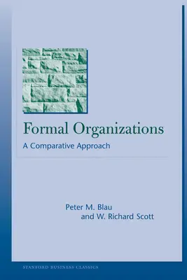 Organizacje formalne: Podejście porównawcze - Formal Organizations: A Comparative Approach