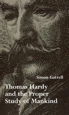 Thomas Hardy i właściwe badanie ludzkości - Thomas Hardy and the Proper Study of Mankind