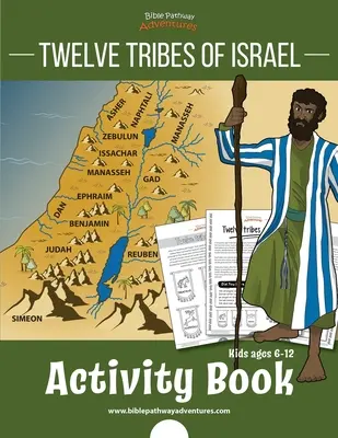 Zeszyt ćwiczeń Dwanaście plemion Izraela: dla dzieci w wieku 6-12 lat - Twelve Tribes of Israel Activity Book: for kids ages 6-12