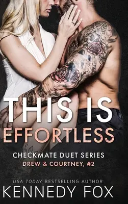 This is Effortless: Drew & Courtney #2