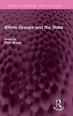 Grupy etniczne a państwo - Ethnic Groups and the State