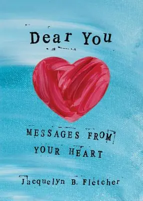 Dear You: Wiadomości od serca - Dear You: Messages from Your Heart