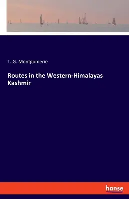 Trasy w Himalajach Zachodnich - Kaszmir - Routes in the Western-Himalayas Kashmir