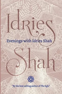 Wieczory z Idries Shah - Evenings with Idries Shah