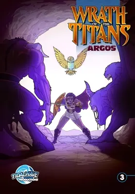 Gniew Tytanów: Argos #3 - Wrath of the Titans: Argos #3