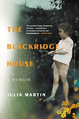 THE BLACKRIDGE HOUSE - Wspomnienie - THE BLACKRIDGE HOUSE - A Memoir