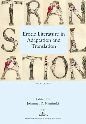 Literatura erotyczna w adaptacjach i przekładach - Erotic Literature in Adaptation and Translation