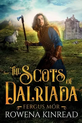 Szkoci z Dalriady - The Scots of Dalriada