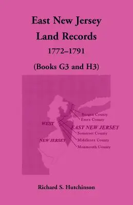 East New Jersey Land Records, 1772-1791 (książki G3 i H3) - East New Jersey Land Records, 1772-1791 (Books G3 and H3)