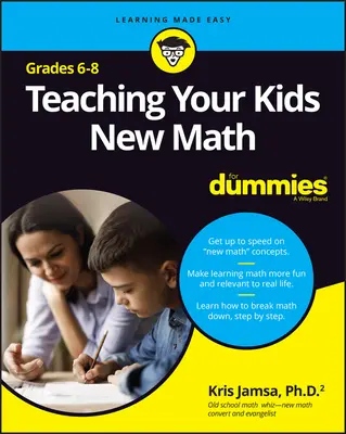 Nauczanie dzieci nowej matematyki, 6-8 dla opornych - Teaching Your Kids New Math, 6-8 for Dummies