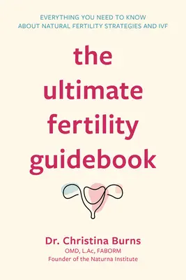 Najlepszy przewodnik po płodności - The Ultimate Fertility Guidebook