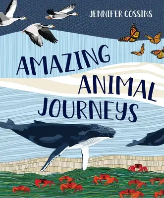 Niesamowite podróże zwierząt - Amazing Animal Journeys