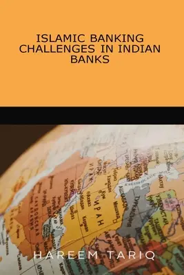 Wyzwania związane z bankowością islamską w indyjskich bankach - Islamic Banking Challenges in Indian Banks