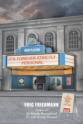 It's Forever Strictly Personal: Nostalgiczny filmowy pamiętnik z lat 1992-1999 - It's Forever Strictly Personal: A Final Nostalgic Movie Memoir of 1992-1999