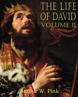 Życie Dawida, tom II - The Life of David Volume II