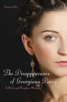 Zniknięcie Georgiany Darcy - Disappearance of Georgiana Darcy