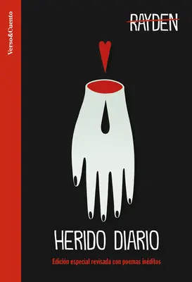 Herido Diario. Edicin Revisada Con Poemas Inditos / Ranny dziennik - Herido Diario. Edicin Revisada Con Poemas Inditos / Wounded Daily