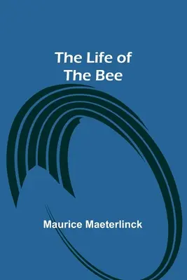 Życie pszczoły - The Life of the Bee