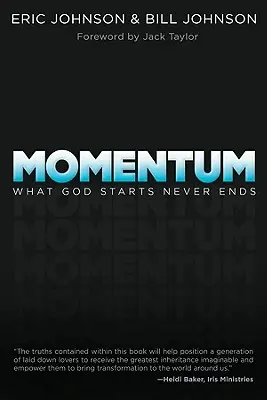 Momentum: To, co Bóg zaczyna, nigdy się nie kończy - Momentum: What God Starts Never Ends