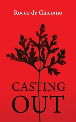 Casting Out: Tom 300 - Casting Out: Volume 300