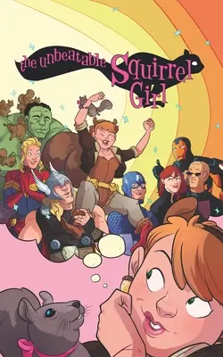 Niepokonana dziewczyna wiewiórka Omnibus - The Unbeatable Squirrel Girl Omnibus