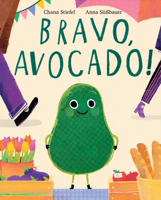 Brawo, awokado! - Bravo, Avocado!