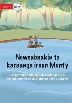 Monty's River Adventure - Neweabaakin te karaanga iroun Monty (Te Kiribati)