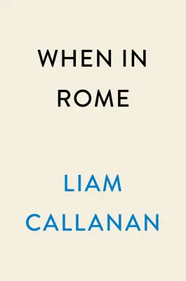 Kiedy w Rzymie - When in Rome