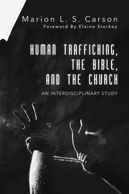 Handel ludźmi, Biblia i Kościół - Human Trafficking, the Bible, and the Church