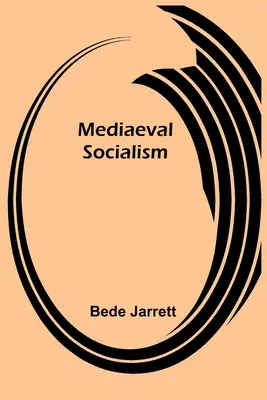 Średniowieczny socjalizm - Mediaeval Socialism