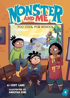 Potwór i ja 4: Za fajny do szkoły - Monster and Me 4: Too Cool for School