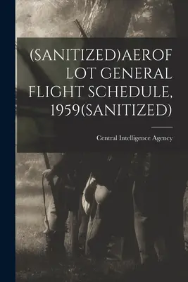 (Zdezynfekowany) Ogólny rozkład lotów Aerofłotu, 1959 (zdezynfekowany) - (Sanitized)Aeroflot General Flight Schedule, 1959(sanitized)