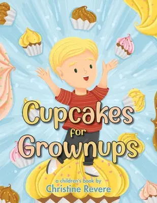 Babeczki dla dorosłych - Cupcakes for Grownups