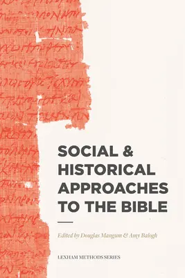 Społeczne i historyczne podejście do Biblii - Social & Historical Approaches to the Bible