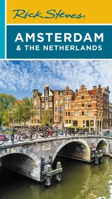 Rick Steves Amsterdam i Holandia - Rick Steves Amsterdam & the Netherlands