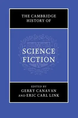 The Cambridge History of Science Fiction