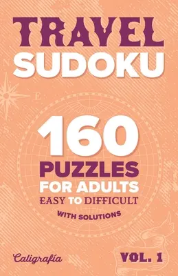 Travel Sudoku: 160 łamigłówek dla dorosłych, od łatwych do trudnych - Travel Sudoku: 160 Puzzles for Adults, Easy to Difficult