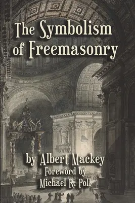 Symbolika masonerii - The Symbolism of Freemasonry