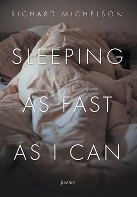 Sleeping as Fast as I Can: Wiersze - Sleeping as Fast as I Can: Poems