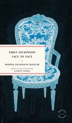 Emily Dickinson twarzą w twarz - Emily Dickinson Face to Face