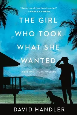 Dziewczyna, która wzięła to, czego chciała: Tajemnice Stewarta Hoaga - The Girl Who Took What She Wanted: Stewart Hoag Mysteries